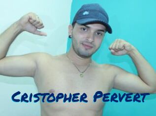 Cristopher_Pervert
