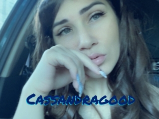 Cassandragood