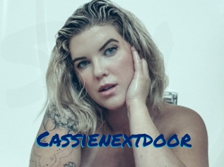 Cassienextdoor