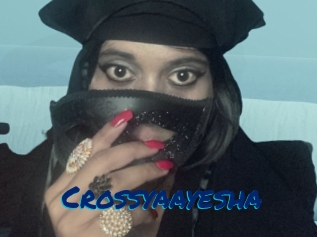 Crossyaayesha