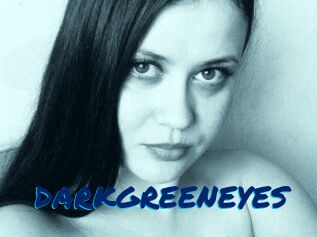DARKGREENEYES