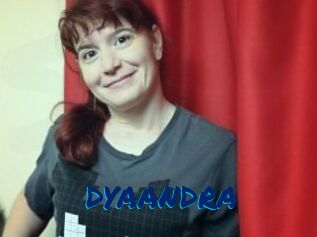 DYAANDRA