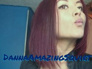 DannaAmazingSquirt