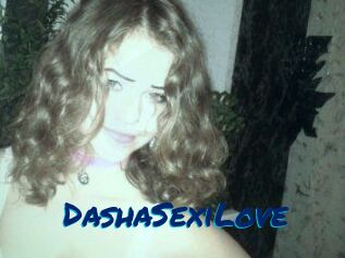 DashaSexiLove