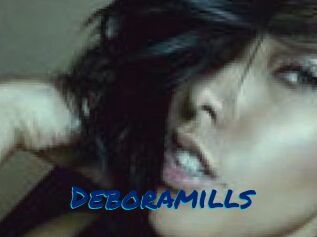 Deboramills