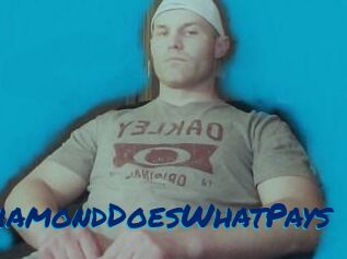 DiamondDoesWhatPays