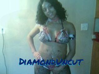 DiamondUncut
