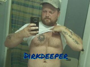 Dirkdeeper