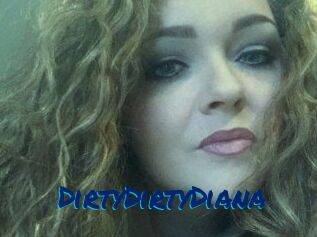 DirtyDirtyDiana