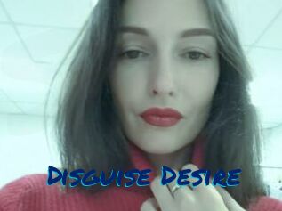 Disguise_Desire
