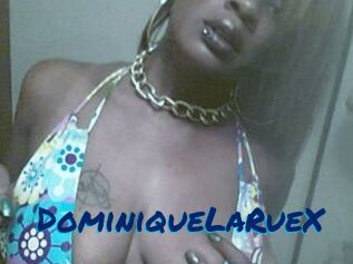 DominiqueLaRueX