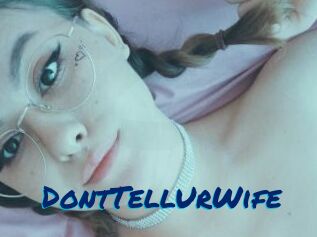 DontTellUrWife