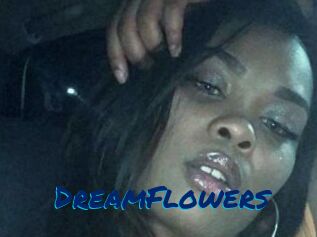 DreamFlowers