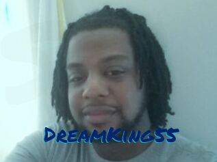DreamKing55