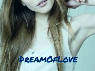 DreamOfLove