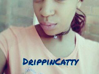 DrippinCatty