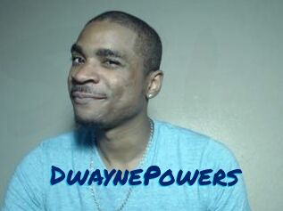 DwaynePowers