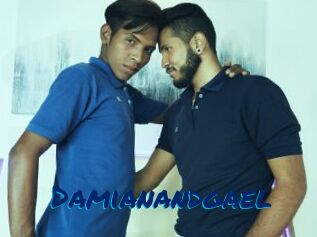 Damianandgael