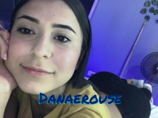 Danaerouse