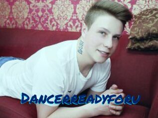Dancerreadyforu