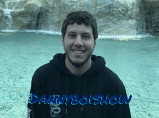 Dannyboishow