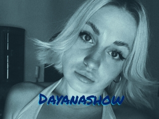 Dayanashow