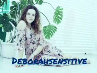 Deborahsensitive