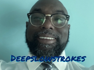 Deepslowstrokes