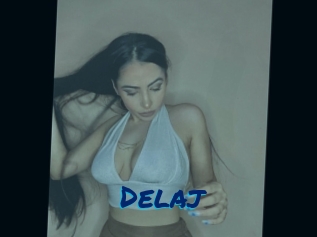 Delaj