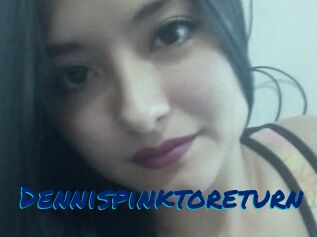 Dennispinktoreturn
