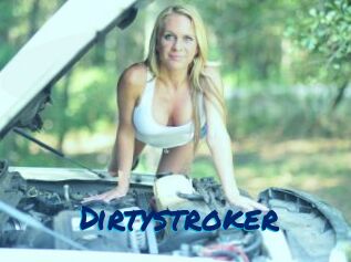 Dirtystroker
