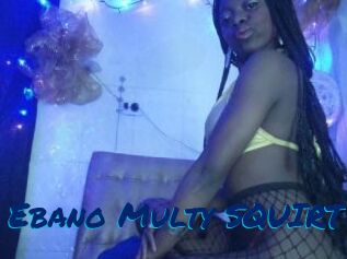 Ebano_Multy_SQUIRT