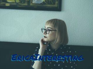 EricaInteresting
