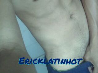 Ericklatinhot