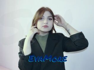 EvaMore
