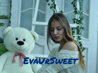 EvaUrSweet