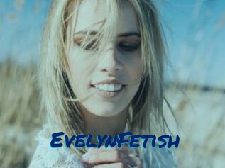 EvelynFetish