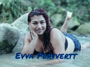 Evva_Pervvertt