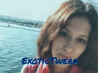 ExoticTwerk