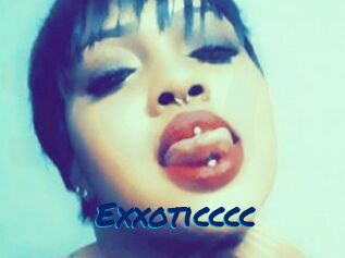Exxoticccc
