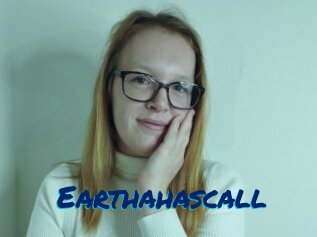 Earthahascall