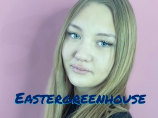 Eastergreenhouse
