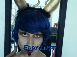 Eddy_lust