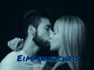 Eimmyandchris