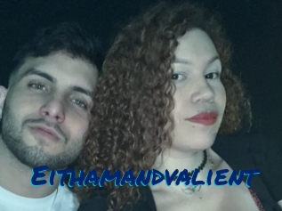 Eithamandvalient