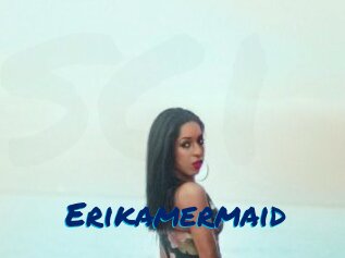 Erikamermaid