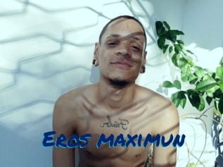 Eros_maximun