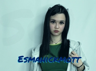 Esmahickmott