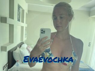 Evaevochka