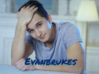 Evanbrukes